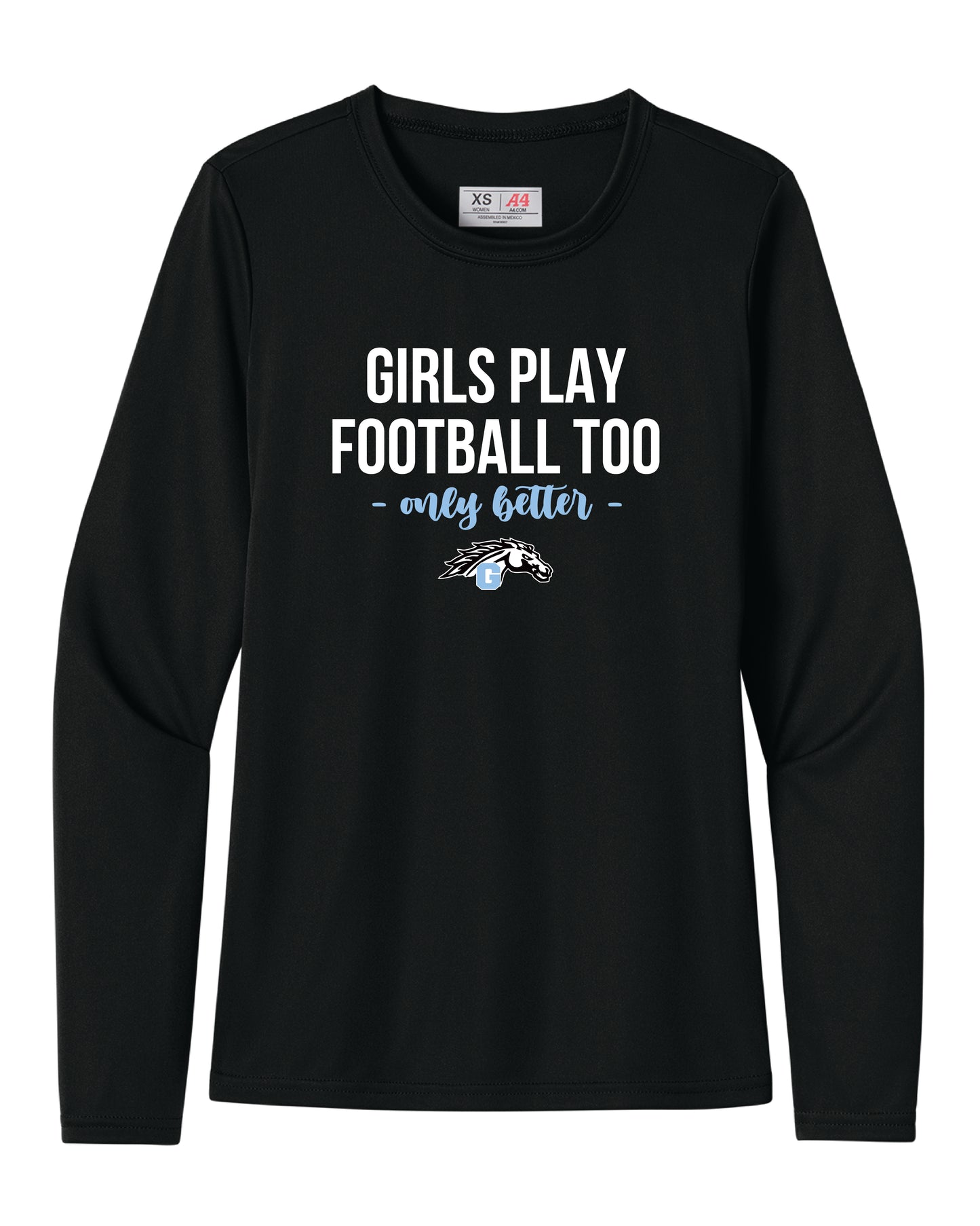 Girls Play Better Quick Wick Long Sleeve