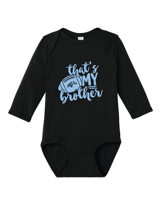 That's My Brother Onesie